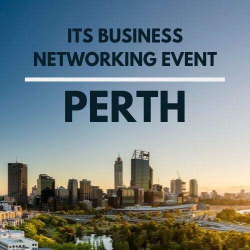 Perth ITS Business Networking Event 2019